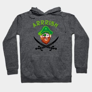 Arrish Irish Pirate  Leprechaun St Patricks Day Hoodie